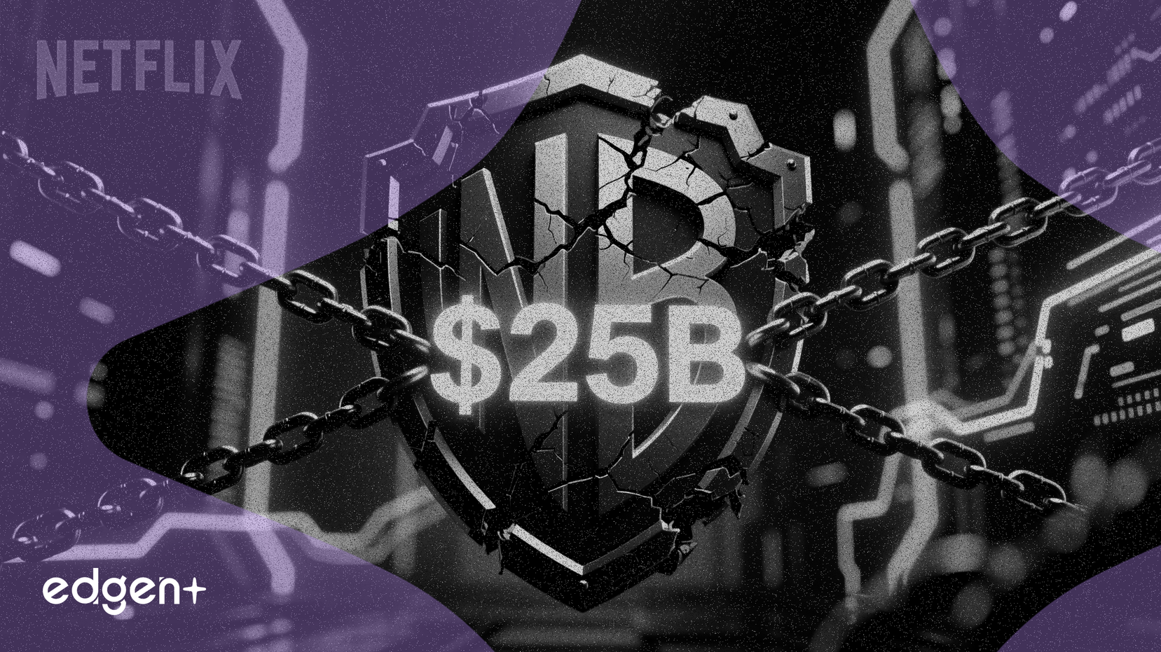 Netflix asegura deuda de $25 mil millones para la oferta por Warner Bros.