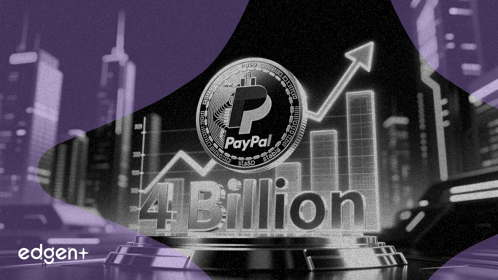 PayPal 的 PYUSD 穩定幣市值達到 40 億美元