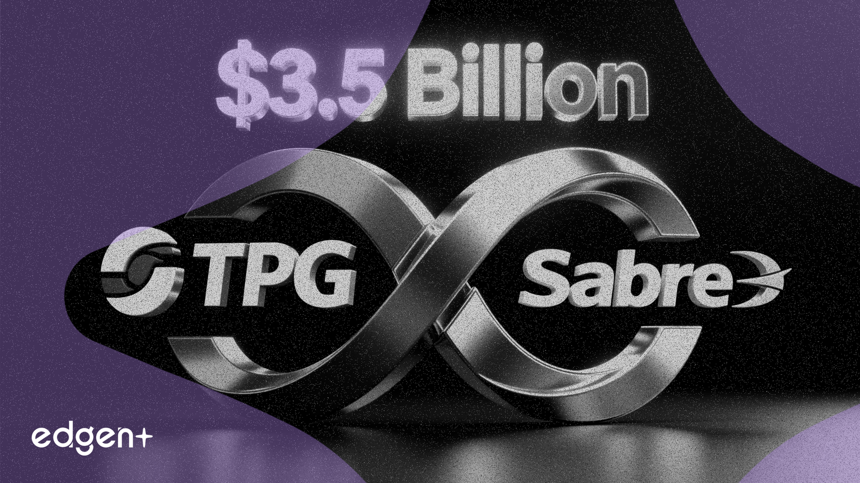 TPG acquiert Sabre Industries pour 3,5 milliards de dollars