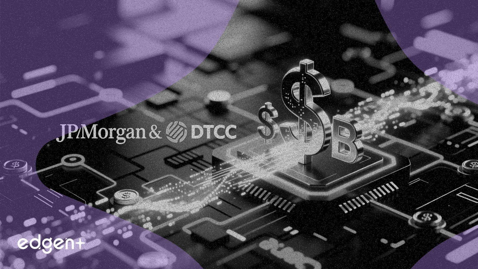 JPMorgan, DTCC Blockchain'de Konuşlandırıldı, Günlük 350 Milyar Dolar Uzlaştırdı