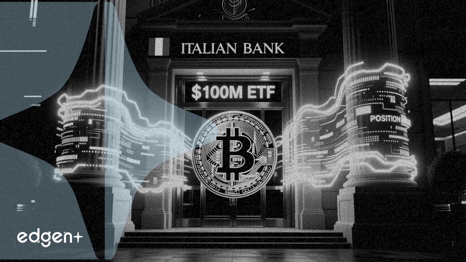 El banco italiano Intesa Sanpaolo revela una posición de 100 millones de dólares en ETF de Bitcoin