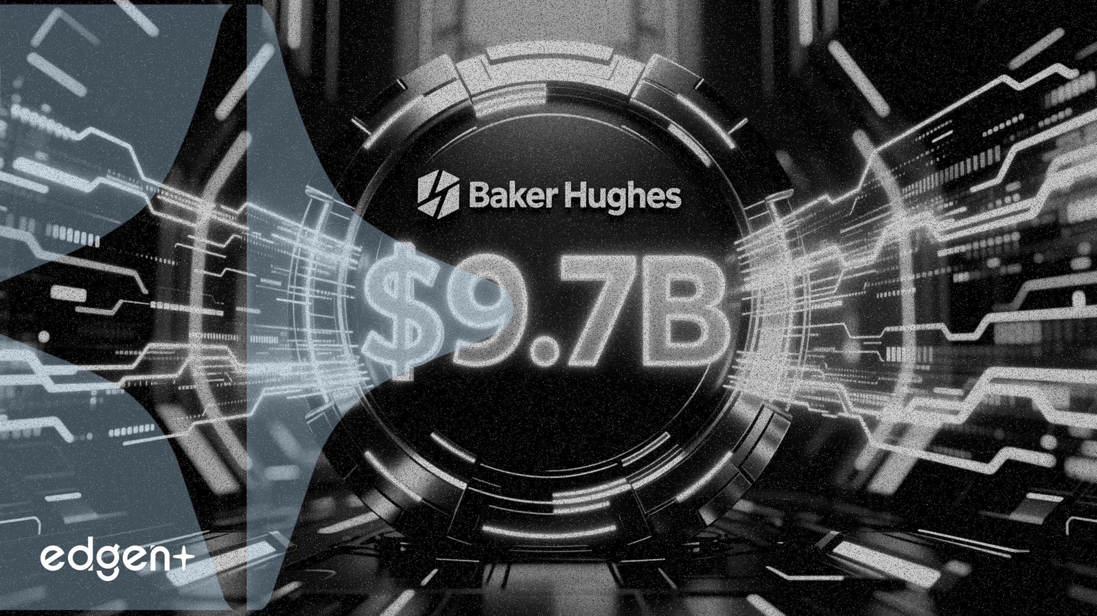 Baker Hughes recauda 9.700 millones de dólares mediante la venta de bonos sénior
