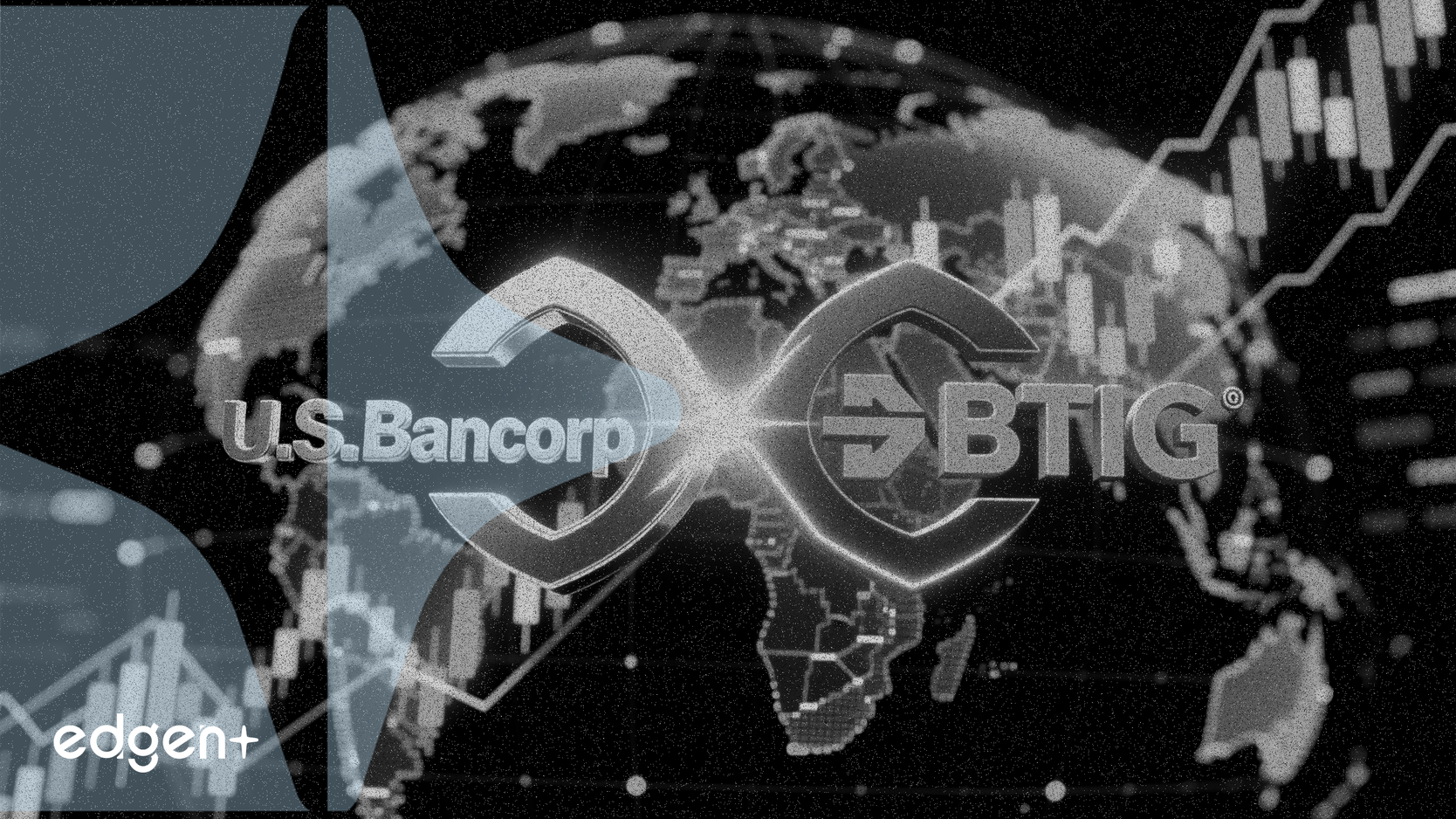 U.S. Bancorp to Acquire BTIG for $1B, Expanding Capital Markets Reach