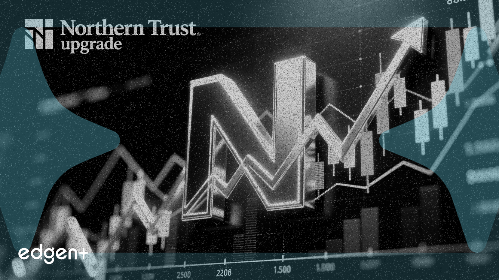 Northern Trust 获上调评级，盈利预期增长 4.4%