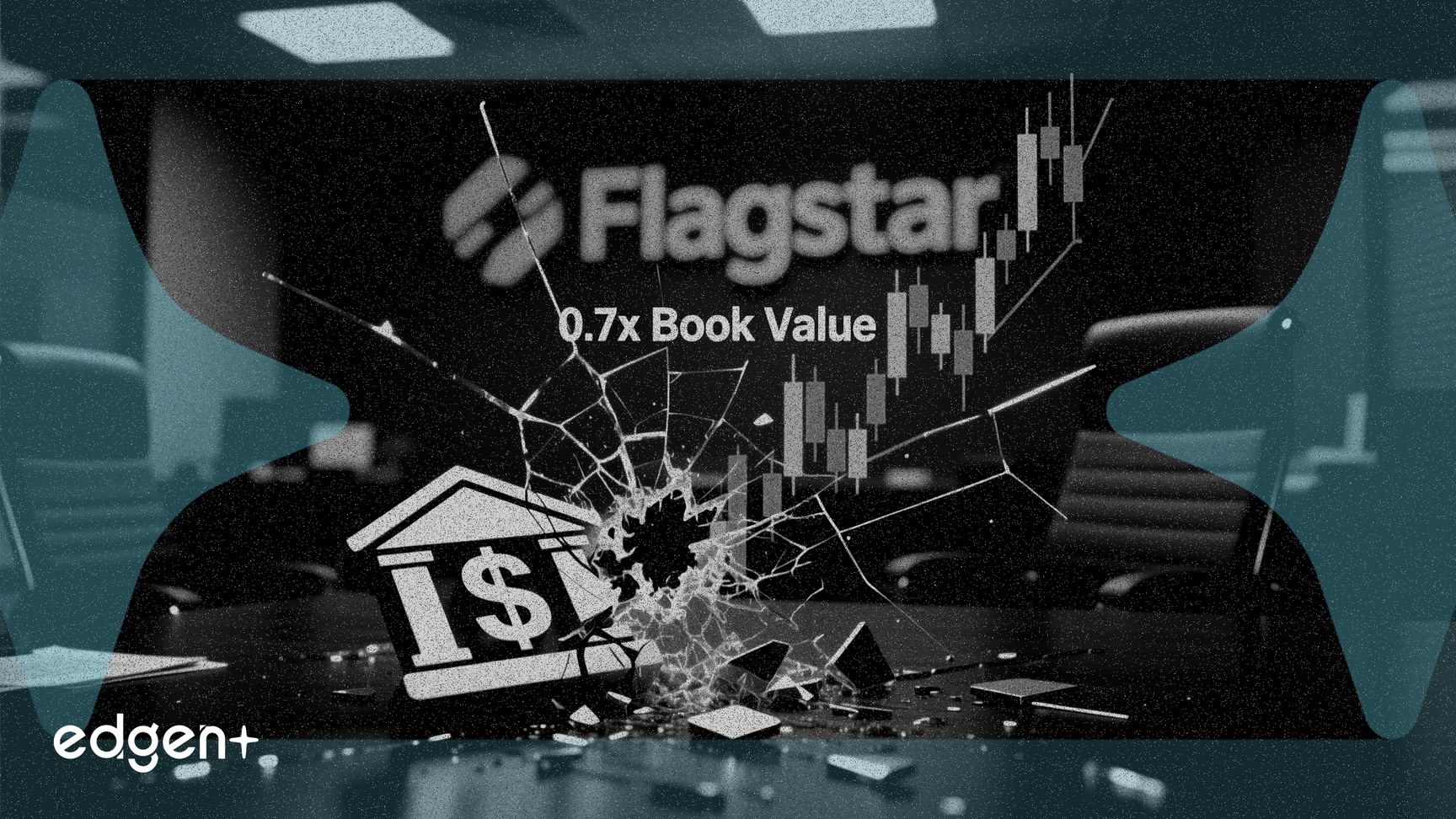 Las acciones de Flagstar cotizan a 0.7x valor en libros tras incumplir previsiones de ganancias