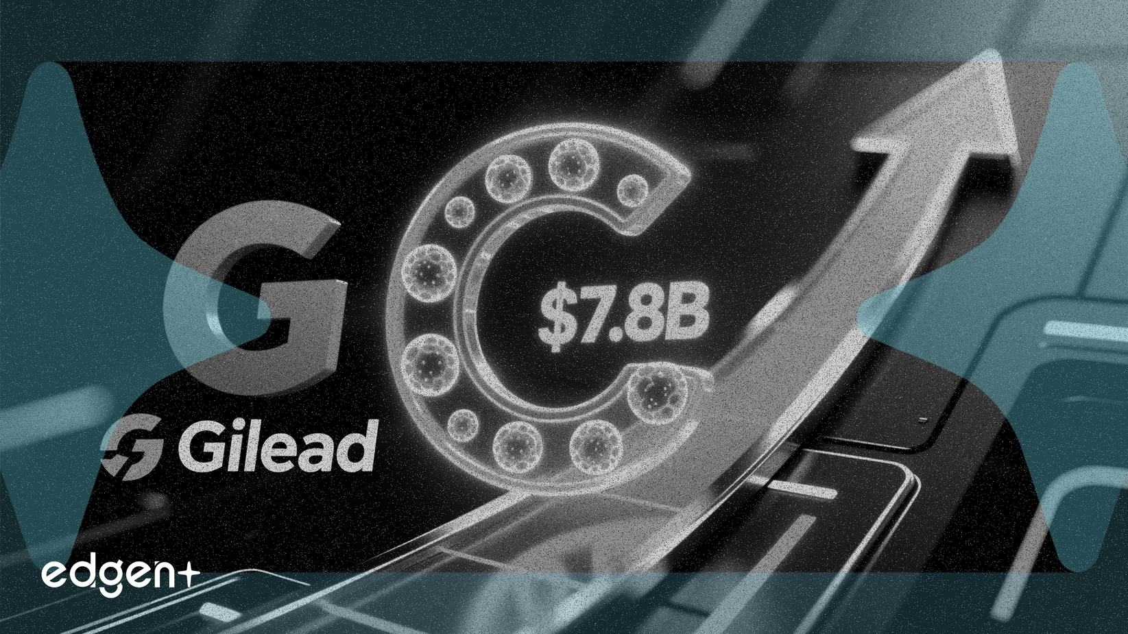 Gilead, 7.8 Milyar Dolarlık Arcellx Satın Alımıyla Onkoloji Alanında Atağa Geçti