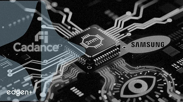 三家企業採用Cadence-三星2nm平台設計AI晶片