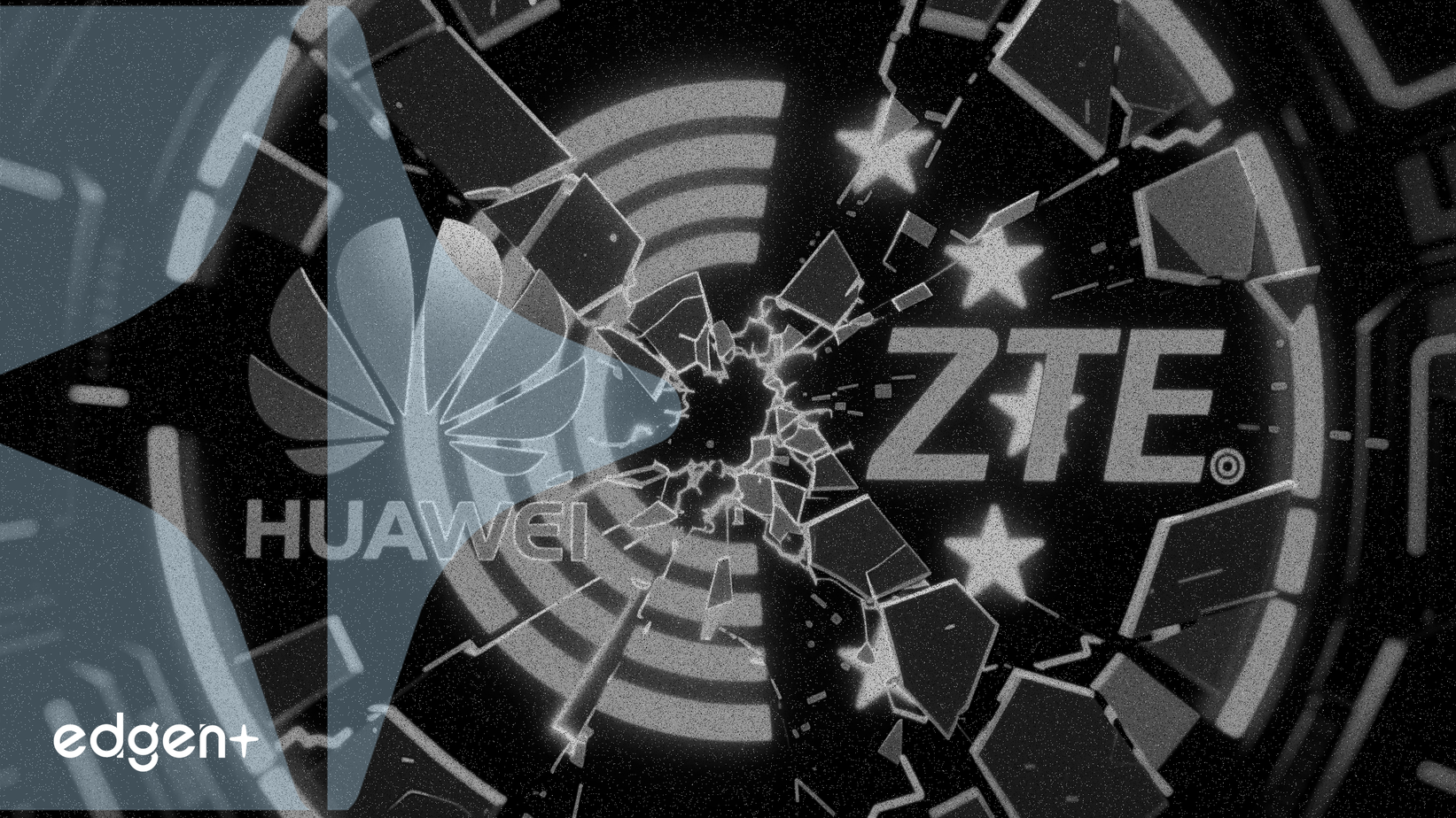 EU、重要技術におけるファーウェイとZTEの強制禁止を提案へ