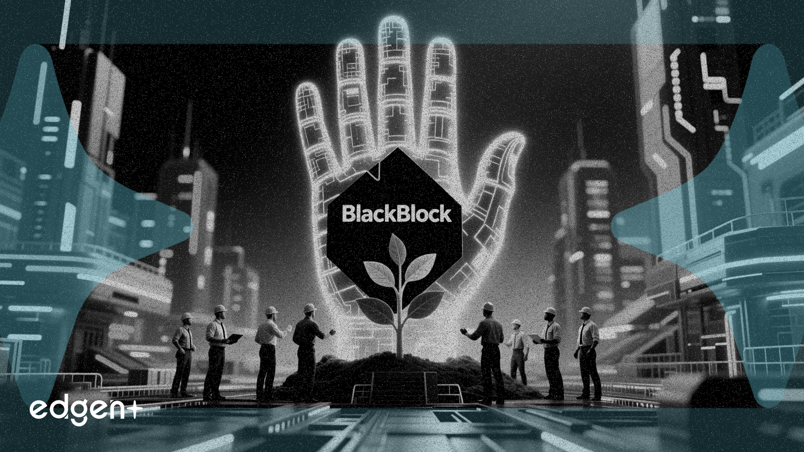 BlackRock đầu tư 100 triệu USD vào đào tạo công nhân cho mục tiêu hạ tầng