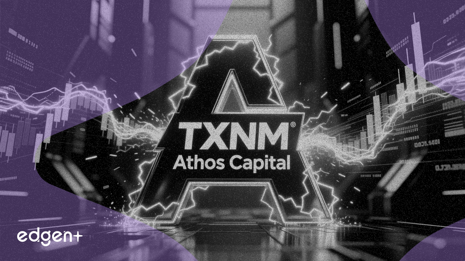 Athos Capital đặt cược 8 triệu USD vào thương vụ mua lại TXNM Energy