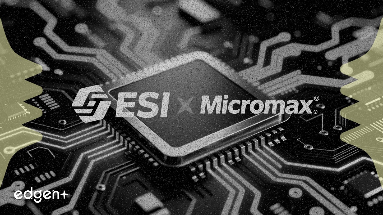 ESI, Micromax Satın Alımını Tamamlayarak Elektronik Portföyünü Güçlendirdi