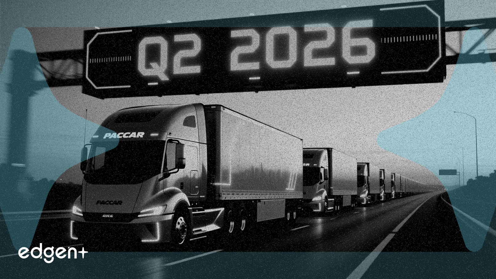 PACCAR计划在2026年第二季度推出无人驾驶卡车