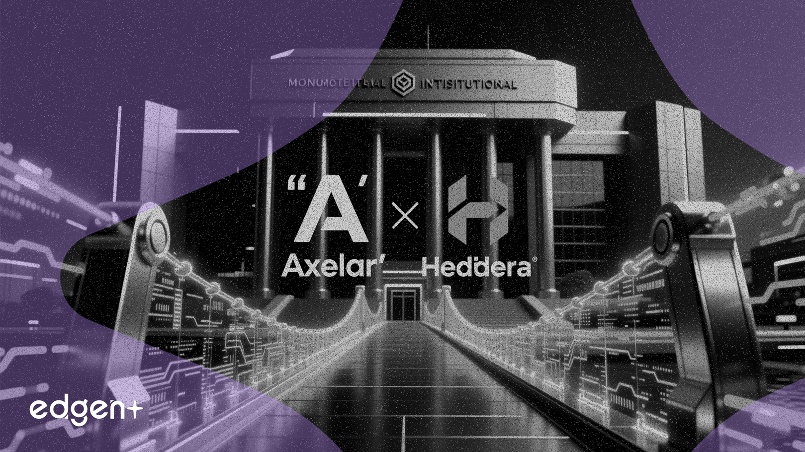Axelar, 기관 DeFi 접근성 확대를 위해 Hedera와 통합