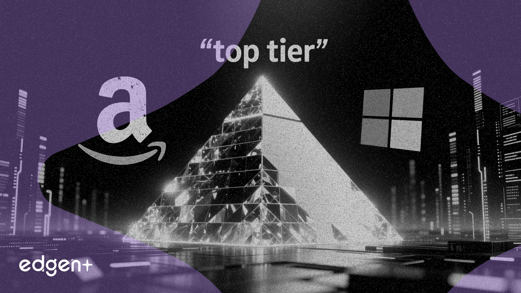 新しい成長モデル、アマゾンとマイクロソフトをトップ層から除外