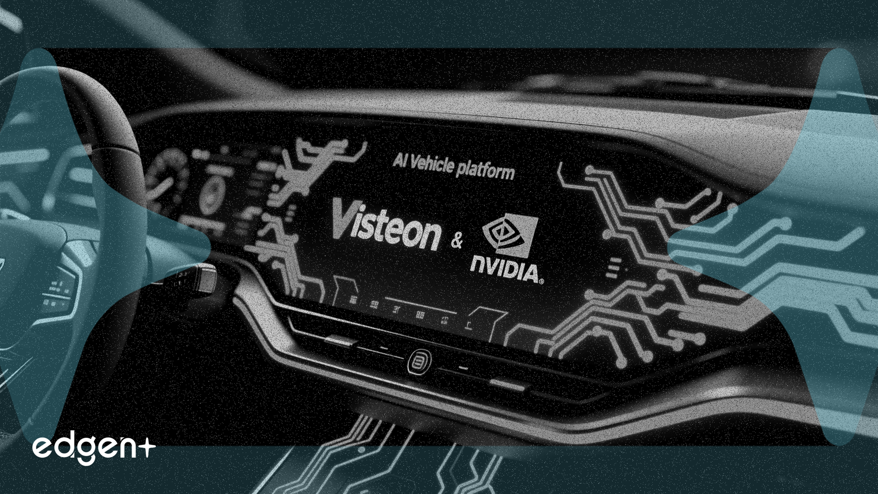 Visteon Taps NVIDIA for Next-Generation AI Vehicle Platform