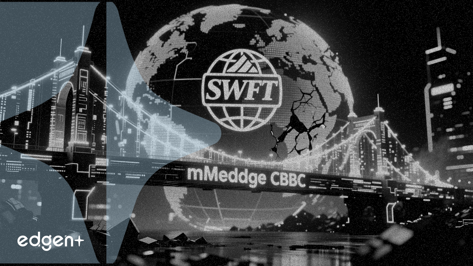 中国mBridge央行数字货币交易额突破550亿美元，挑战SWIFT