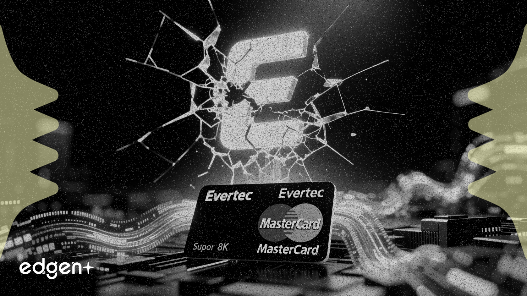 Evertec Vượt Trội MasterCard về Các Chỉ Số Giá Trị Chủ Chốt