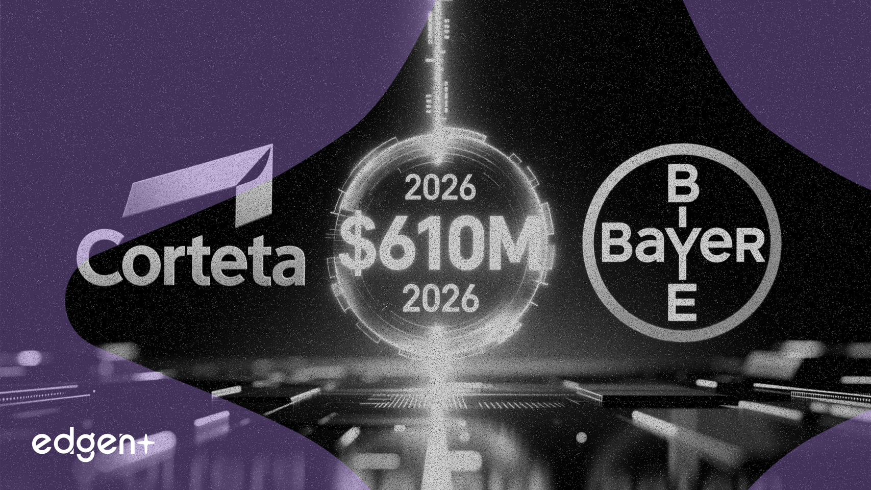 Corteva, Bayer'e 610 Milyon Dolar Ödedi, 2026'daki Şirket Bölünmesini Yeniden Onayladı
