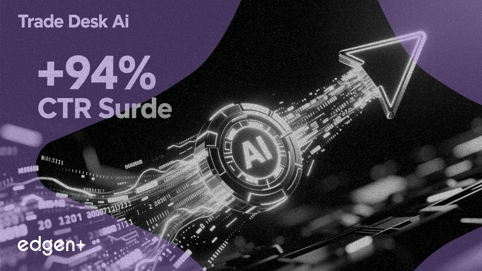 L'IA de The Trade Desk augmente les taux de clics publicitaires de 94%