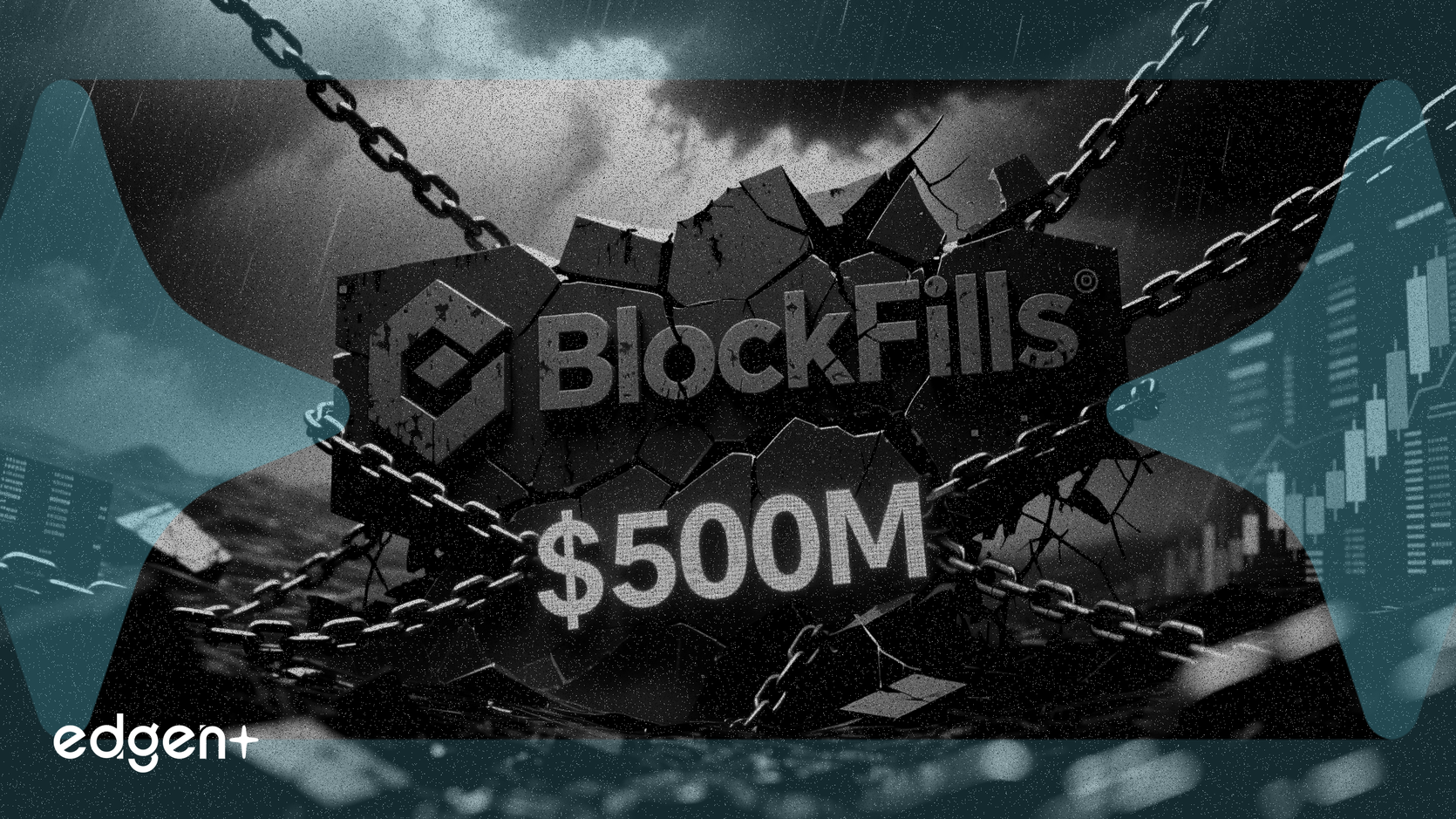 BlockFills 申請破產，負債高達 5 億美元