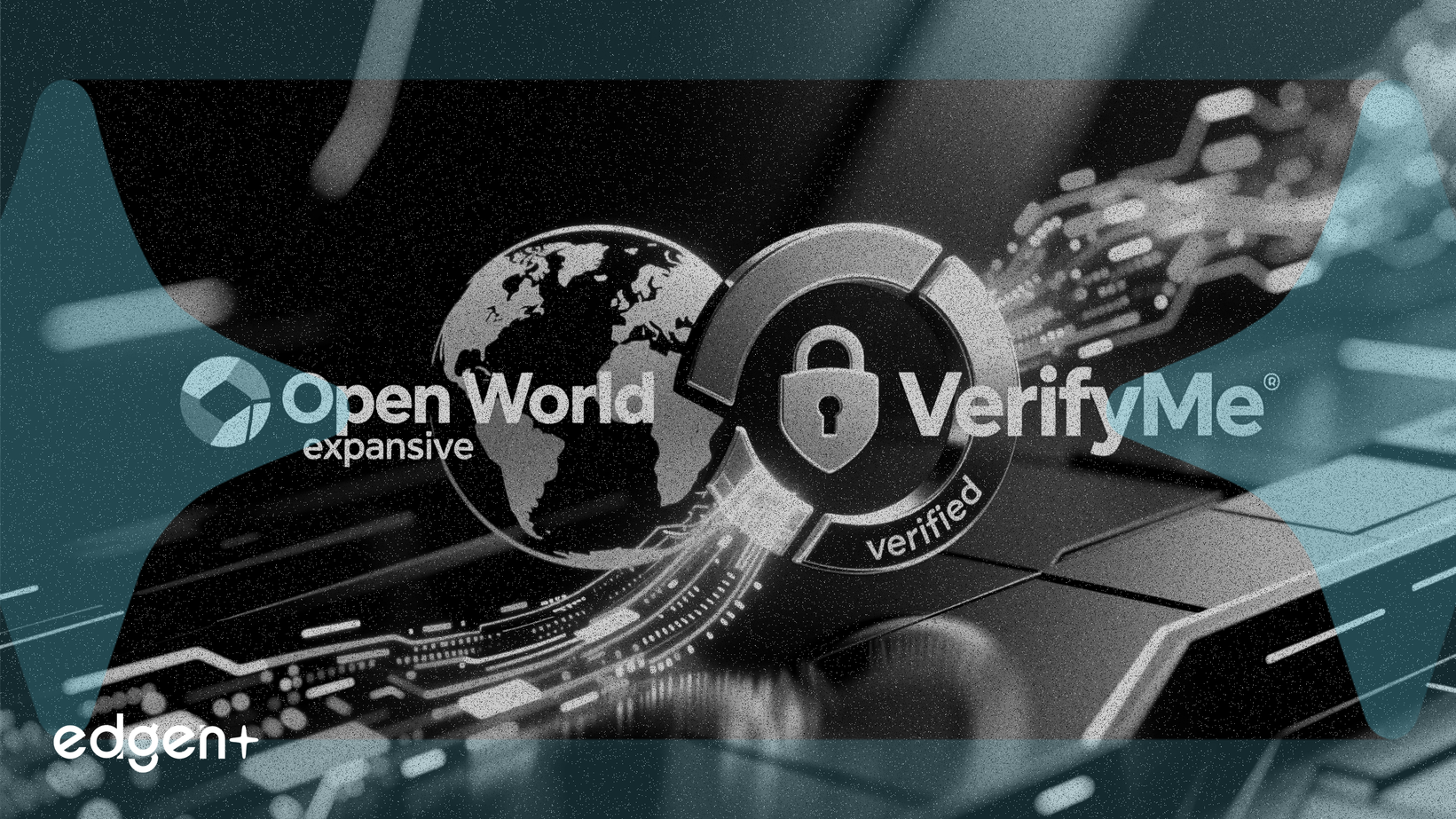 Open World 与 VerifyMe 签署最终合并协议