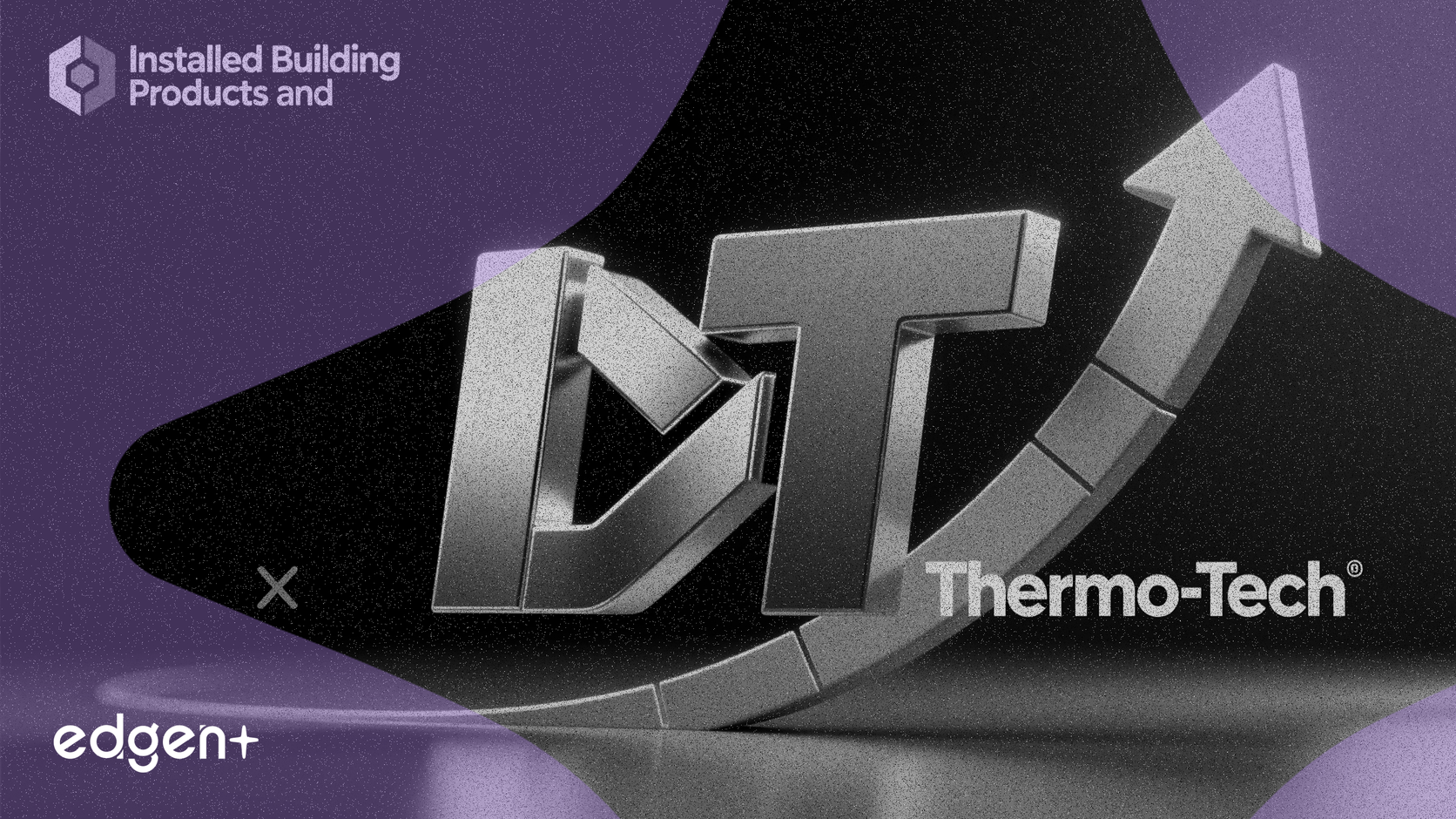 Installed Building Products acquiert Thermo-Tech pour étendre ses services