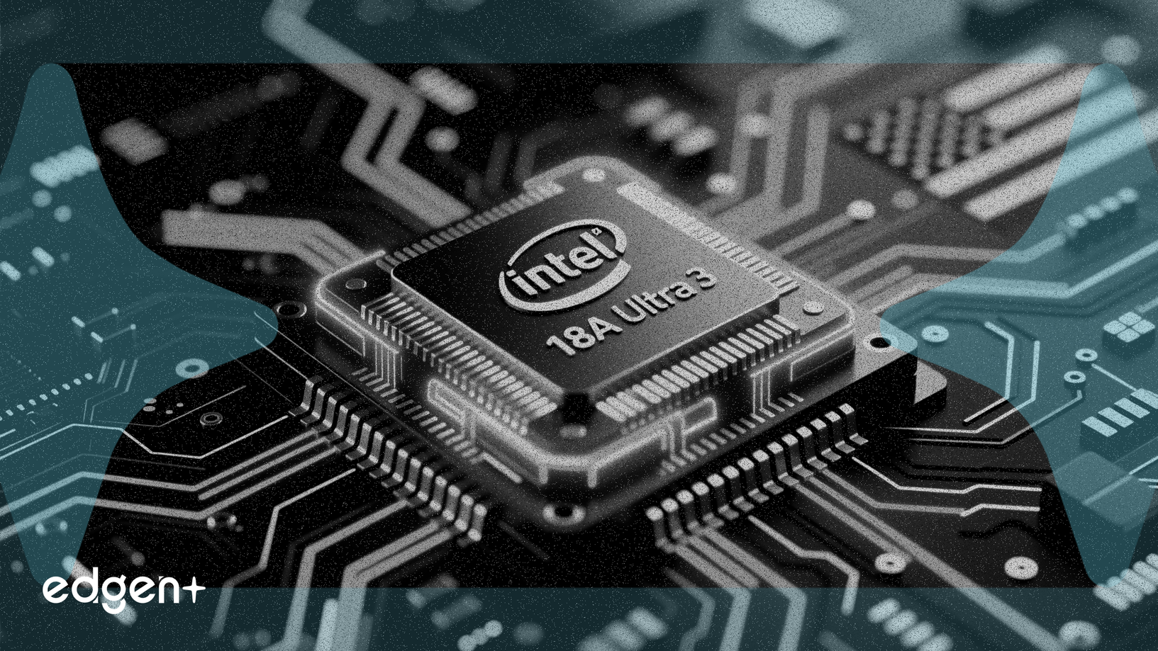 Intel Lanza el Chip Core Ultra 3 Fabricado con el Proceso 18A en EE. UU. para Impulsar PCs con IA