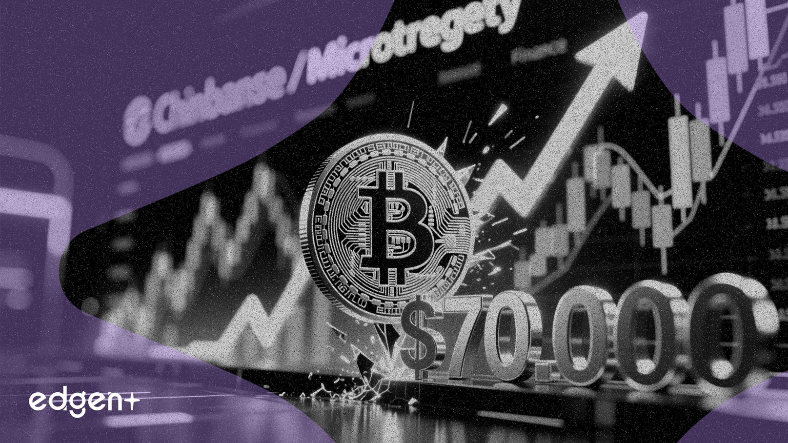 比特币突破7万美元，Coinbase、MicroStrategy涨超5%