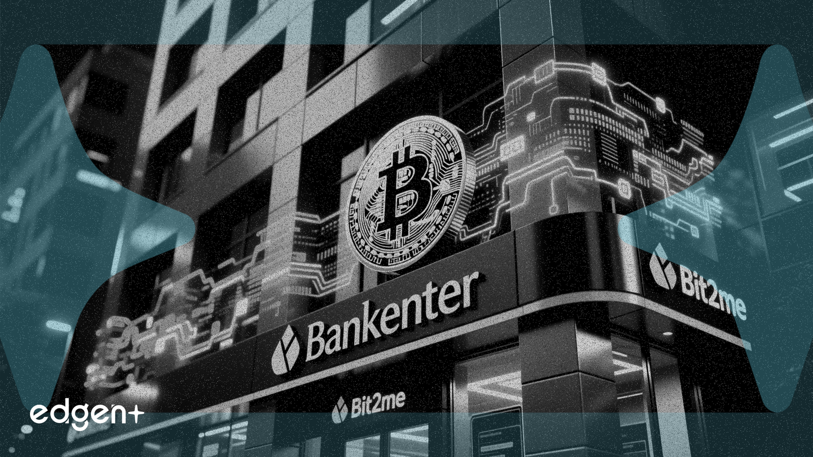 Bankinter投资Bit2Me，深化西班牙银行的加密货币布局