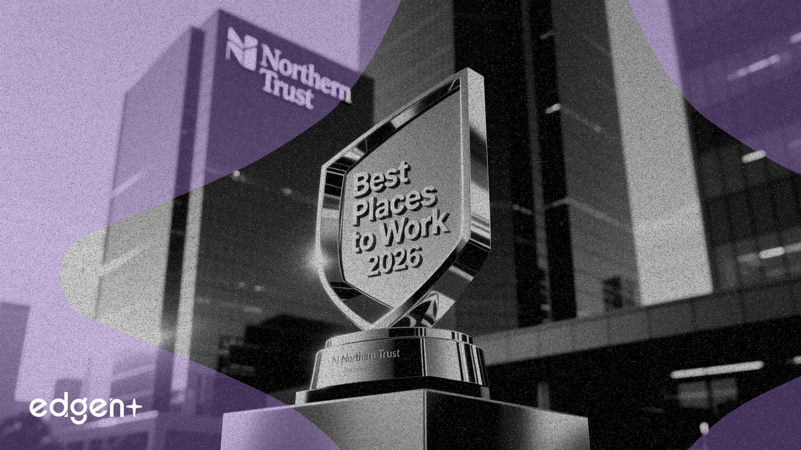 Northern Trust presume de premios 'Mejores Lugares para Trabajar' para 2026