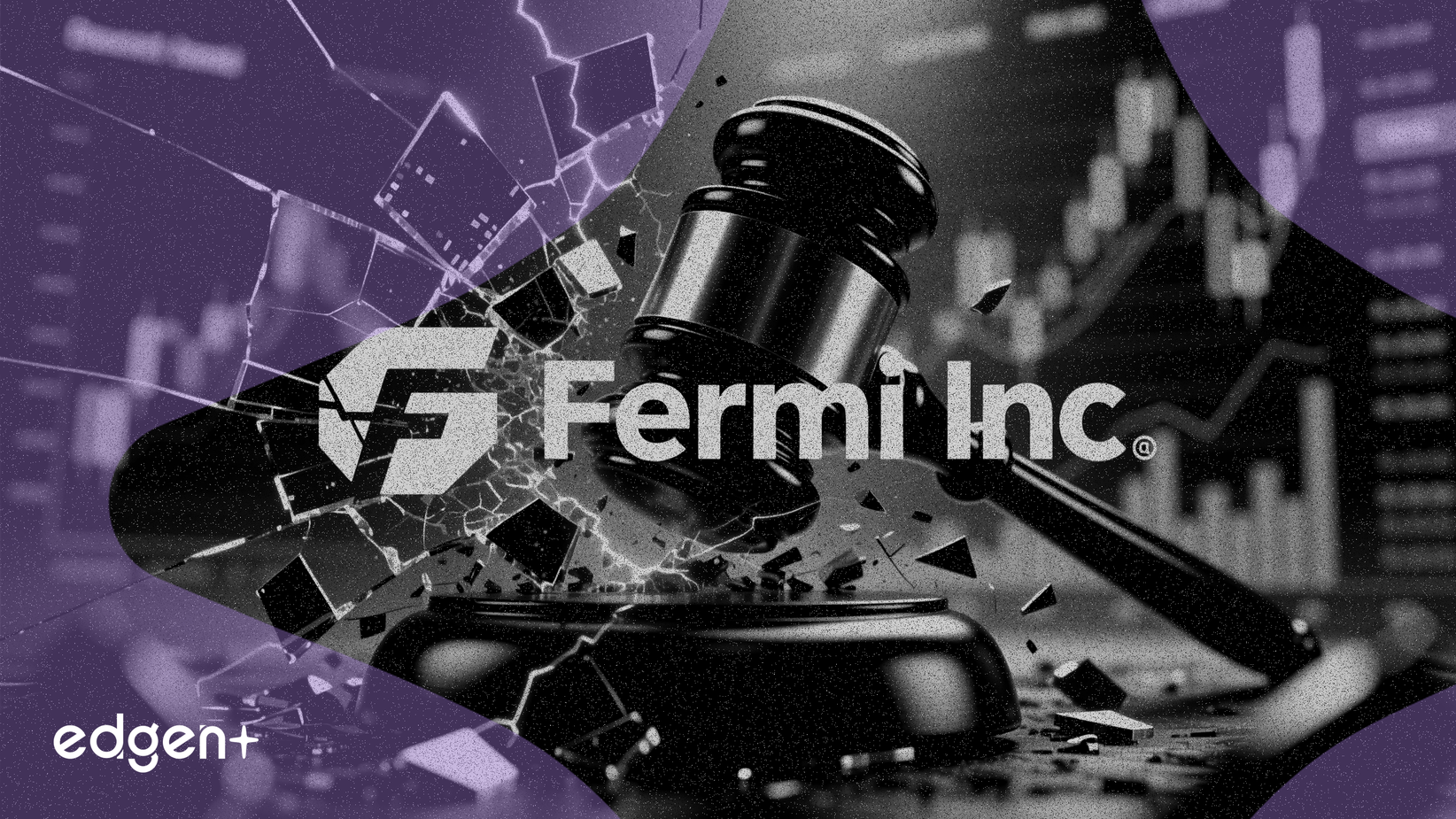 Fermi 公司因2025年證券面臨集體訴訟