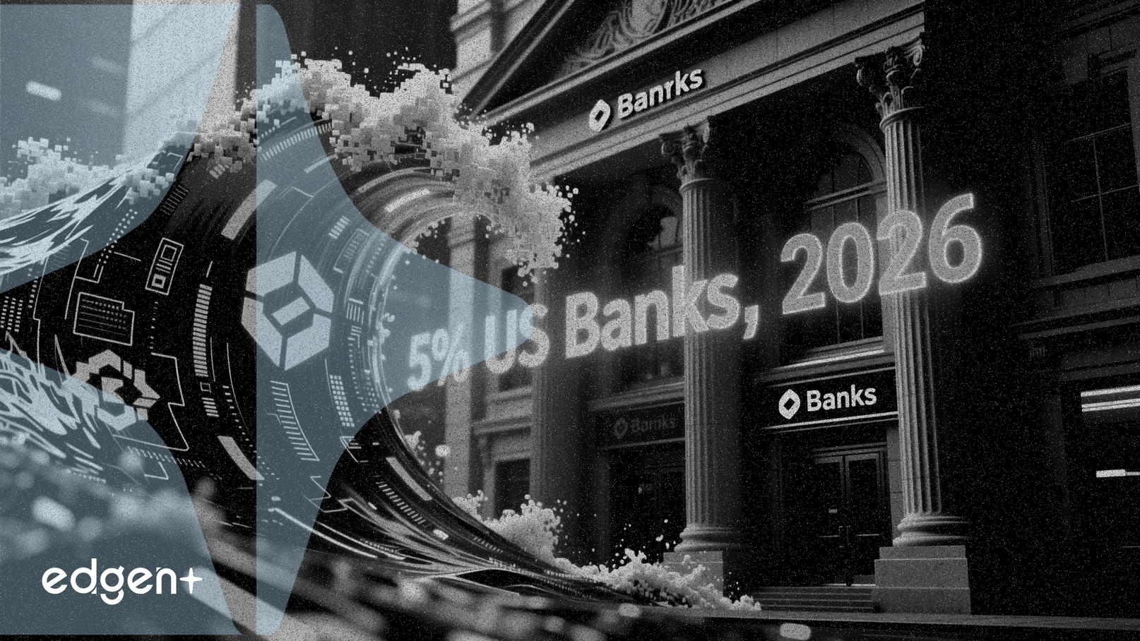 分析師預測：2026年併購浪潮將吞噬5%的美國銀行