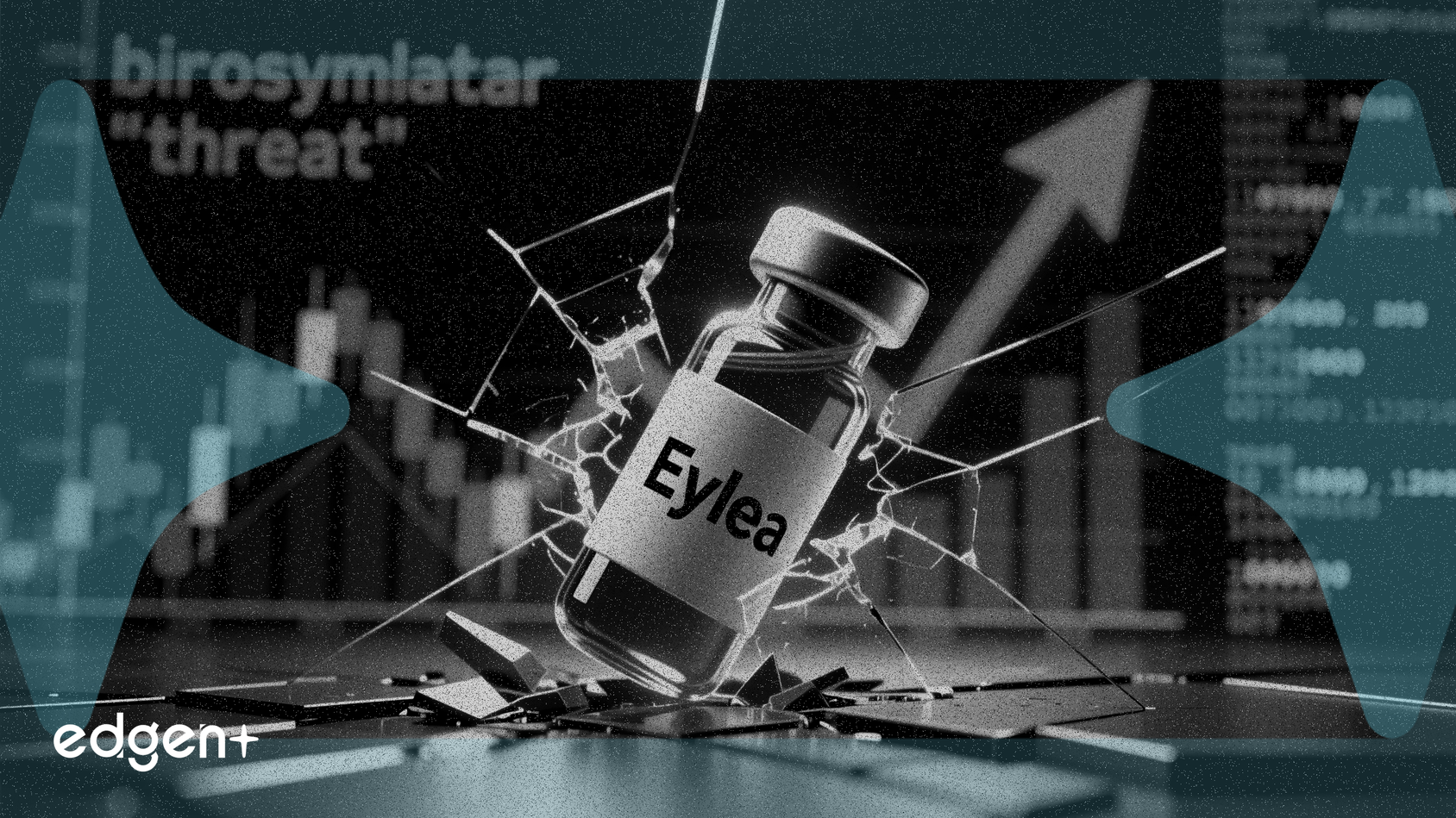 再生元预测2026年Eylea销售额因生物仿制药威胁而下降