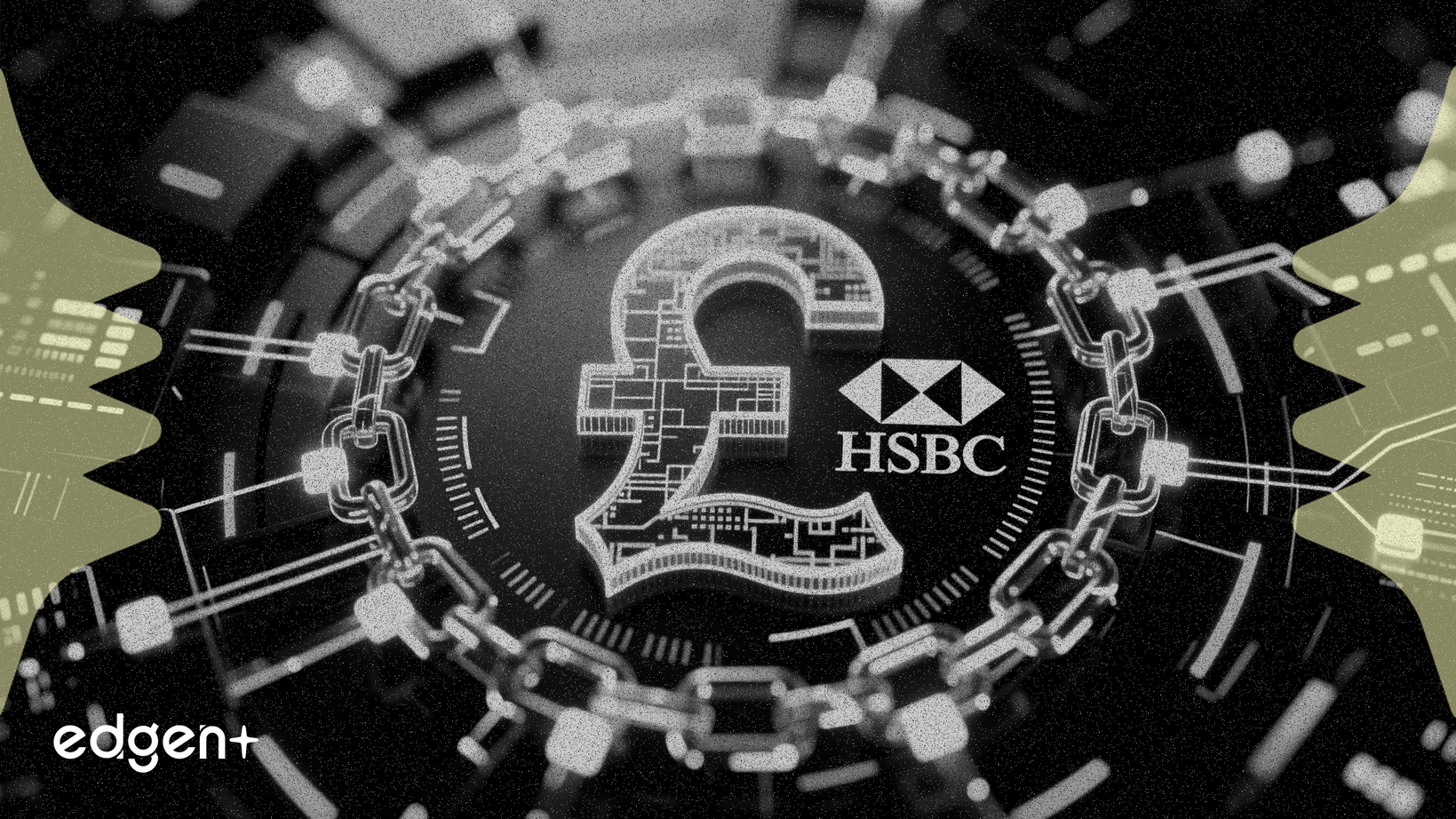Anh lựa chọn HSBC triển khai chương trình thí điểm trái phiếu chính phủ kỹ thuật số
