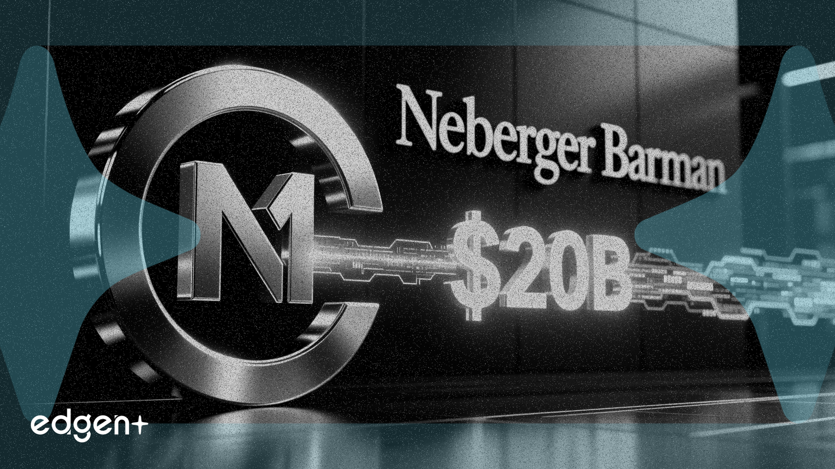 Neuberger Berman, McKinsey'nin 20 Milyar Dolarlık Yatırım Kolunu Satın Aldı