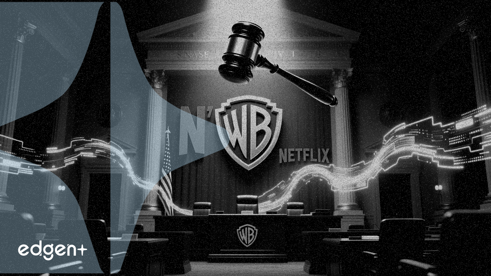 参议院审查Netflix对华纳兄弟827亿美元的收购要约