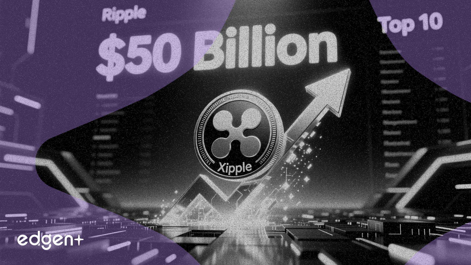 Ripple đạt định giá 50 tỷ USD, gia nhập Top 10 công ty tư nhân hàng đầu