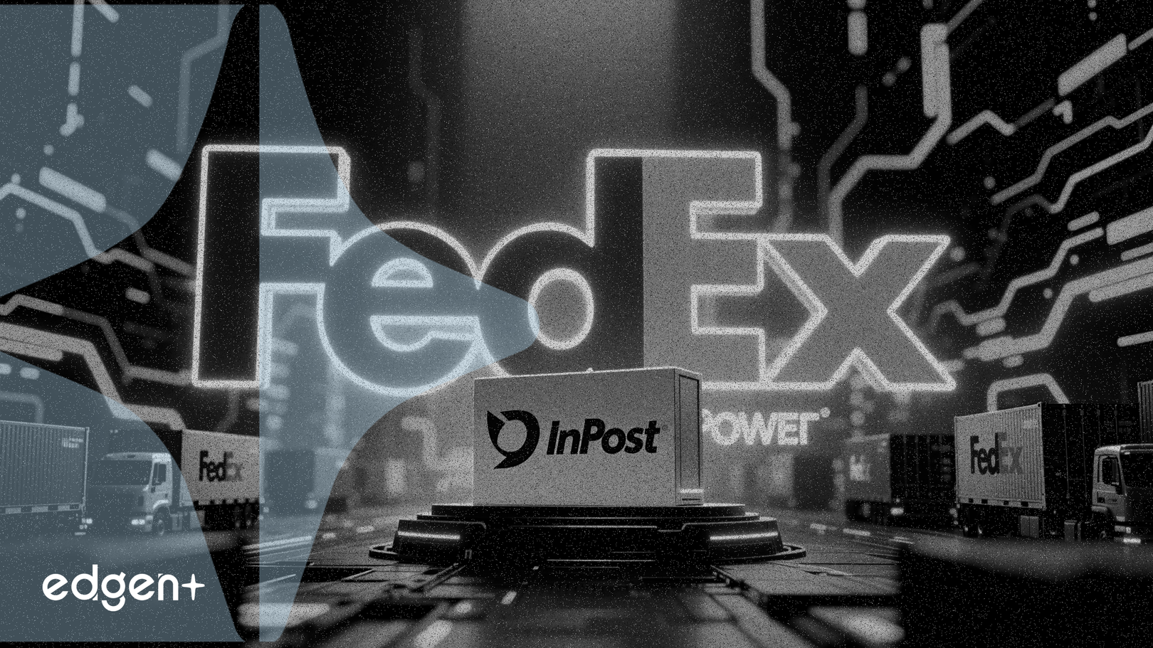 FedEx Konsorsiyumu InPost'u 9,2 Milyar Dolara Satın Alacak