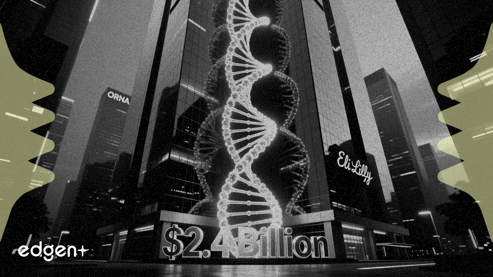 禮來斥資24億美元收購ORNA Therapeutics