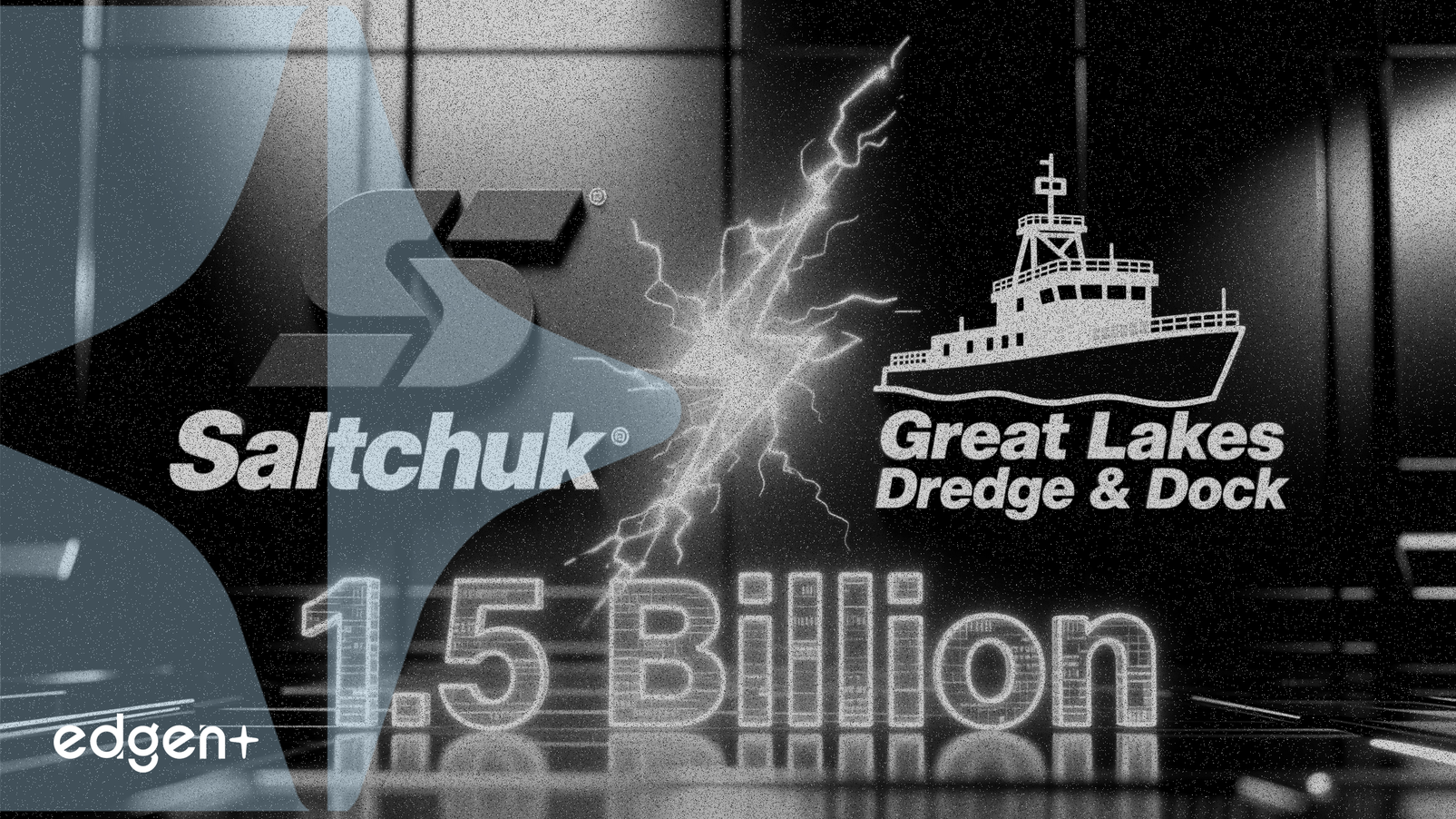 Saltchuk, Great Lakes Dredge & Dock를 15억 달러에 인수