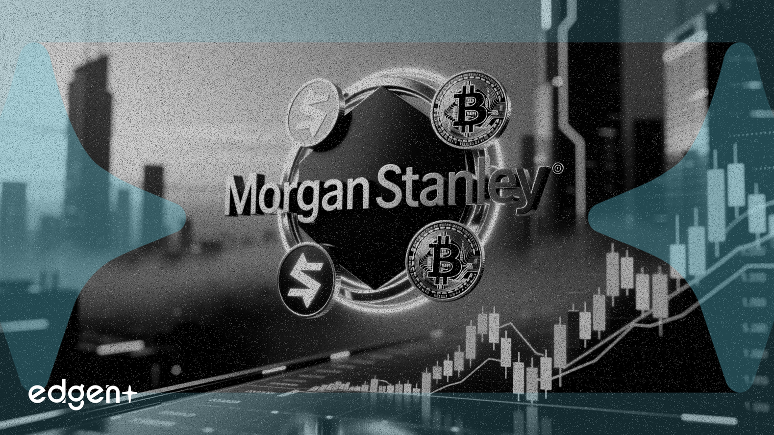 Morgan Stanley presenta solicitudes para ETF de Bitcoin y Solana al contado
