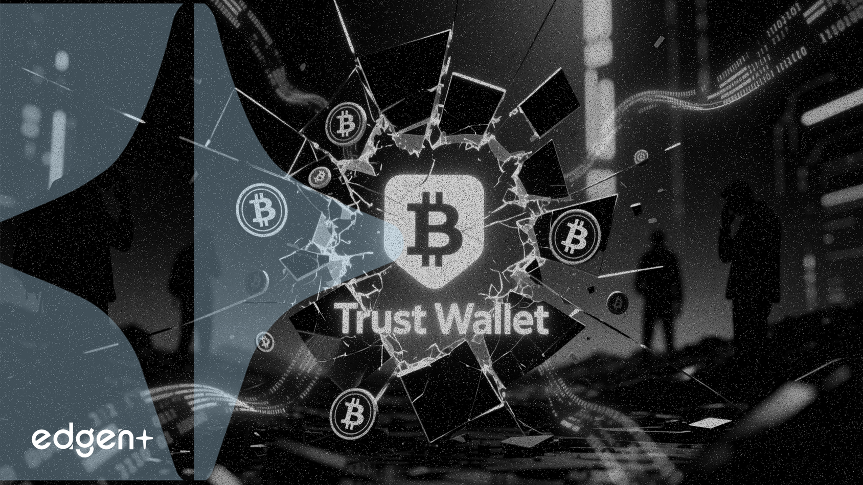 Trust Wallet Users File Claims Up to $3.5M After Security Breach
