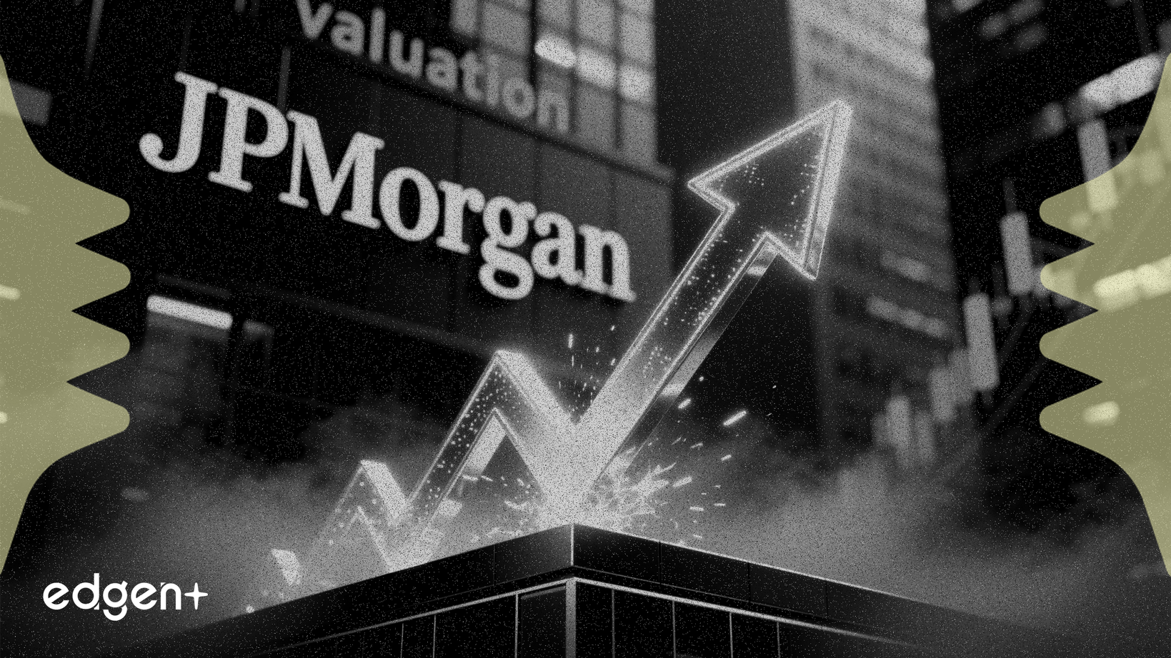 JPMorgan, Yüksek Değerleme Kazançları Sınırlandırırken Notu Yükseltildi