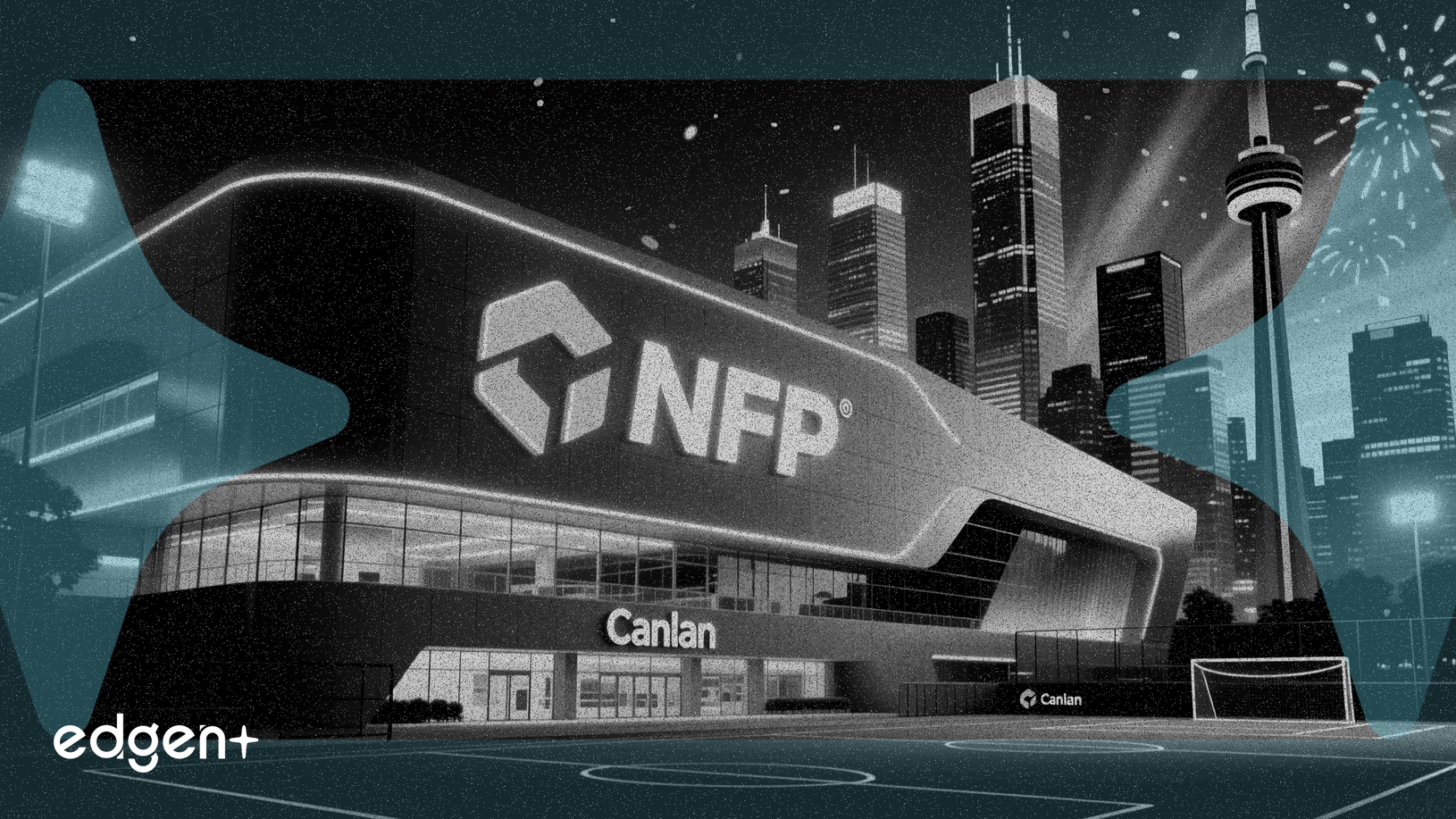 NFP、Canlanのトロントスポーツ施設の命名権を獲得