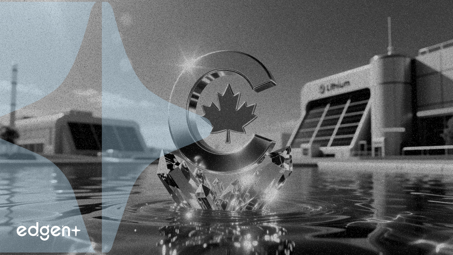 E3リチウム、クリアウォータープロジェクト向けに3,650万カナダドルの助成金を確保