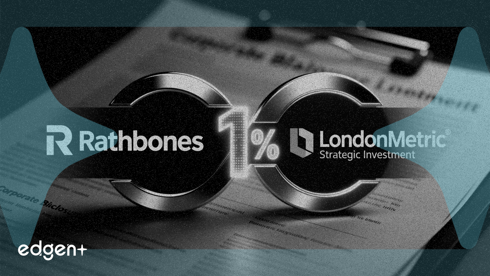 Rathbones công bố nắm giữ >1% cổ phần tại LondonMetric theo Bộ luật Tiếp quản