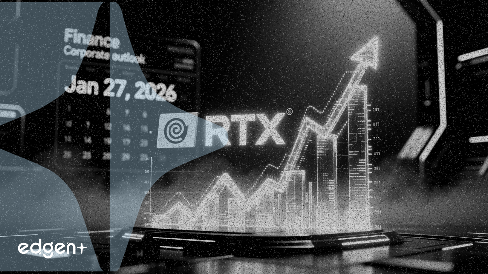 RTX定於1月27日公佈2025年第四季度財報及2026年展望