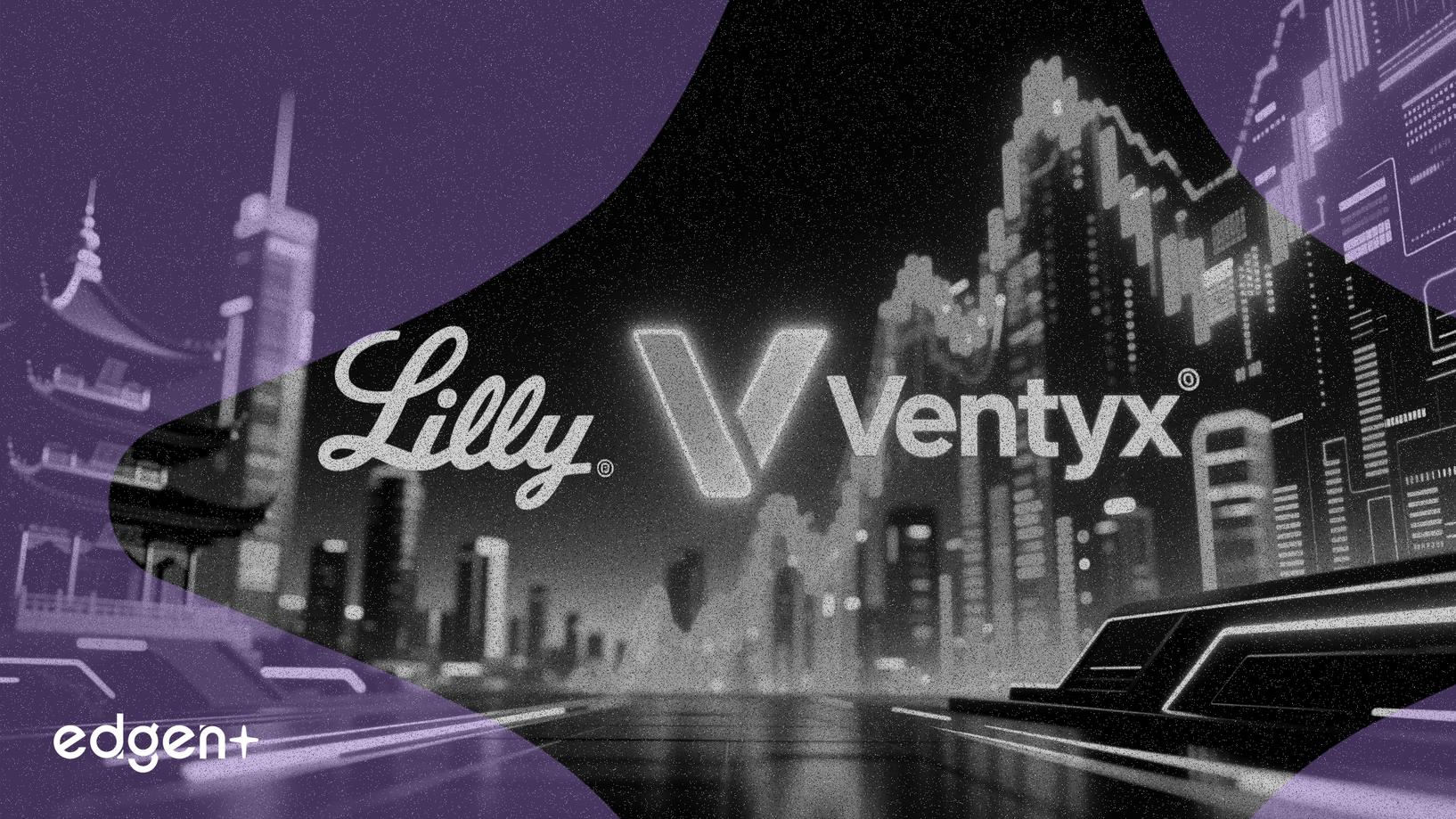 Eli Lilly acquiert Ventyx pour 1,2 milliard de dollars alors que l'innovation pharmaceutique asiatique monte en puissance