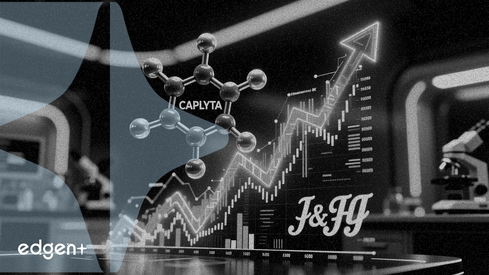 强生CAPLYTA数据强化高增长制药战略