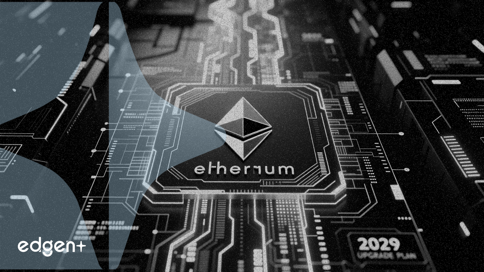 Ethereum Revela un Plan de Actualización de 7 Partes: la 'Hoja de Ruta 2029'